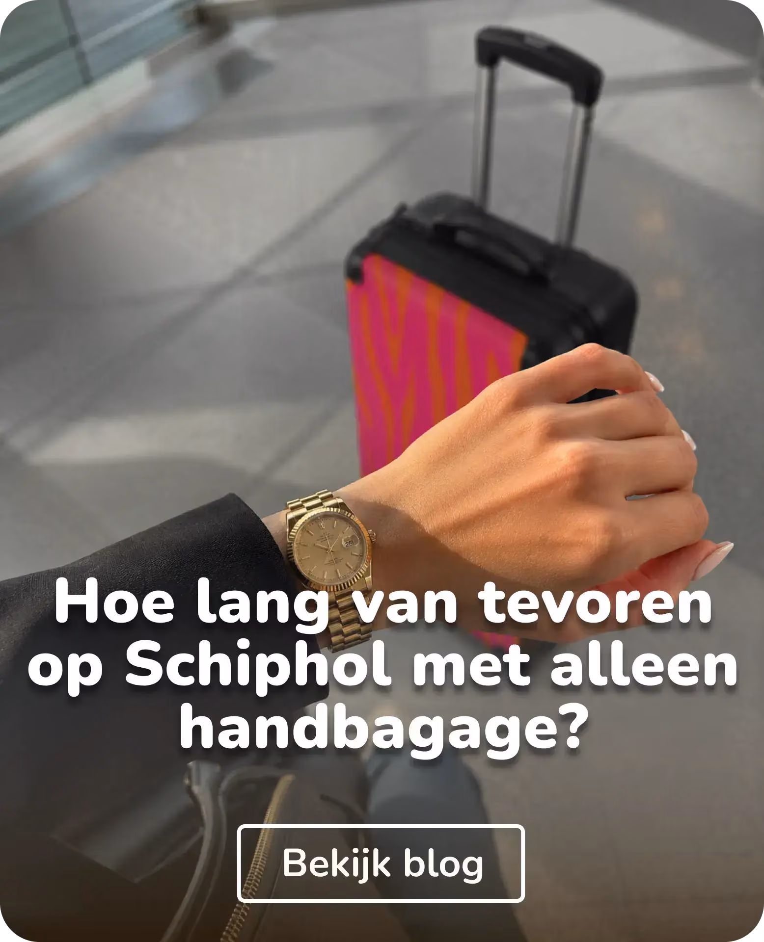 hoe lang van tevoren op schiphol zijn met alleen handbagage
