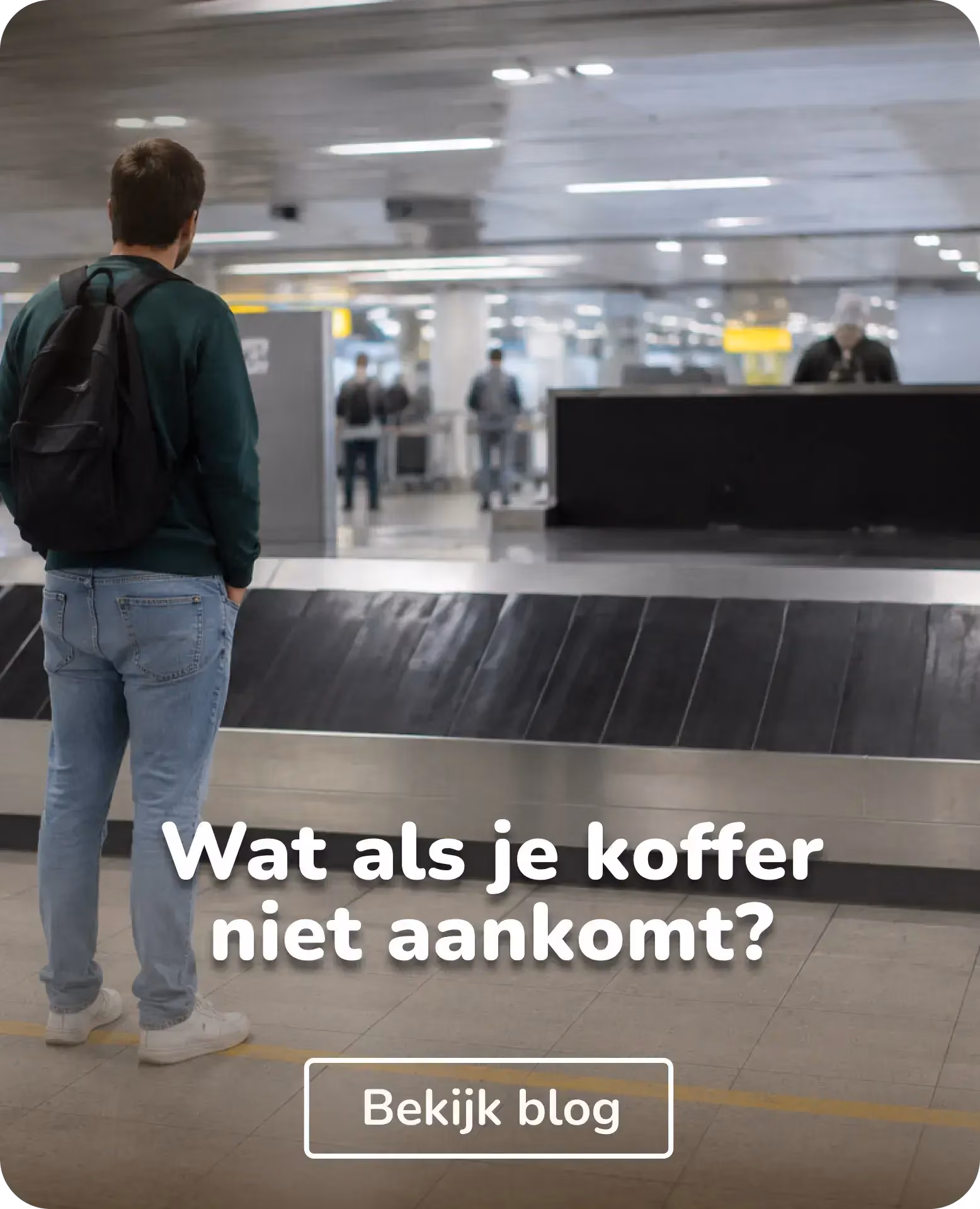 wat als je koffer niet aankomt
